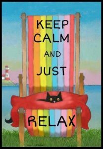 keep calm, relax